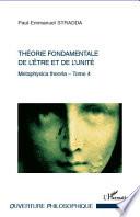 Théorie fondamentale de l'être et de l'unité