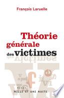 Théorie générale des victimes