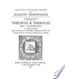 Théories & symboles des alchimistes