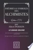 Théories & Symboles Des Alchimistes