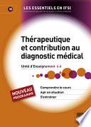 Thérapeutique et contribution au diagnostic médical