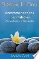 Thérapie Dr Clark : Recommandations Par Maladies