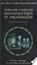 Thérapie familiale psychanalytique et paradoxalité