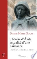 Thérèse d'Avila : actualité d'une naissance
