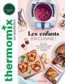 Thermomix : Les enfants en cuisine !