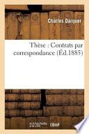 These, Contrats Par Correspondance