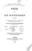 These pour le doctorat l'acte public sur les matieres ci-apres ... par Louis Alexandre Desire Beauvois