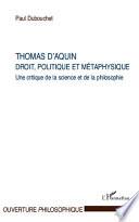Thomas d'Aquin, Droit, politique et métaphysique
