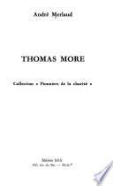 THOMAS MORE (PIONNIERS DE LA CHARITE)