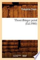 Thore-Burger Peint (Ed.1900)