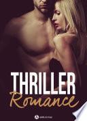 Thriller Romance - 4 histoires