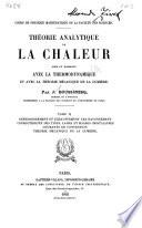 Thōrie analytique de la chaleur mise en harmonie avec la thermodynamique et avec la thōrie mc̄anique de la lumi_re: Refroidissement et c̄hauffement par rayonnement, conductibilit ̄des tiges, lames et masses cristallines, courants de convection, thōrie mc̄anique de la lumi_re. 1903. xxxii, 625, [1] p
