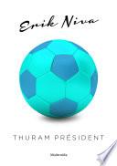 Thuram président