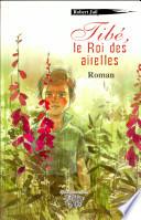 Tibé, le roi des airelles