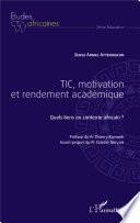 TIC, motivation et rendement académique