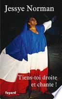 Tiens-toi droite et chante