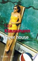 Tiger House