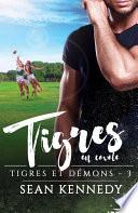 Tigres en cavale