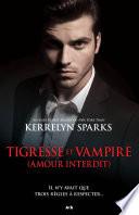 Tigresse et vampire (amour interdit)