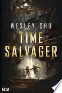 TIME SALVAGER - - La nouvelle voix de la Science-Fiction