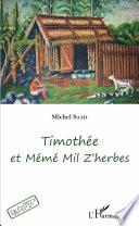 Timothée et Mémé Mil Z'herbes