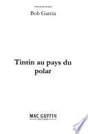 Tintin au pays du polar