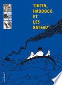 Tintin, Haddock et les bateaux