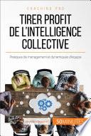 Tirer profit de l'intelligence collective
