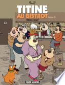Titine au bistrot (Tome 2) - Délire total