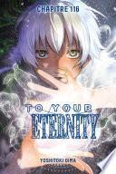 To Your Eternity Chapitre 116
