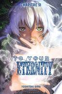 To Your Eternity Chapitre 51