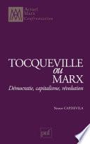 Tocqueville ou Marx