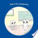 Tod Et Les Moqueries