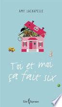 Toi et moi ça fait six