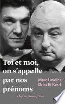 Toi et moi, on s'appelle par nos prénoms