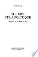 Toi, moi et la politique