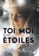 Toi. Moi. Et les étoiles T3