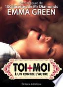 Toi + Moi : l’un contre l’autre, vol. 9