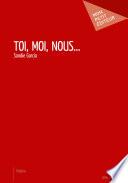 Toi, moi, nous...