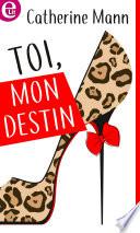 Toi, mon destin