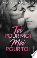 Toi pour moi, moi pour toi