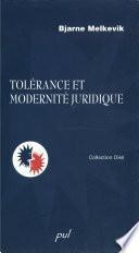 Tolérance et modernité juridique