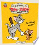 Tom and Jerry, les meilleurs ennemis !