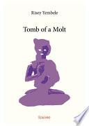 Tomb of a molt