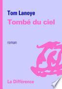 Tombé du ciel