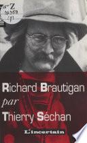 Tombeau de Richard Brautigan