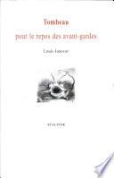 Tombeau pour le repos des avant-gardes