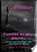Tombée du jour attendu