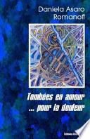 Tombees En Amour... Pour La Douleur
