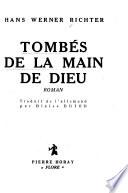 Tombés de la main de Dieu